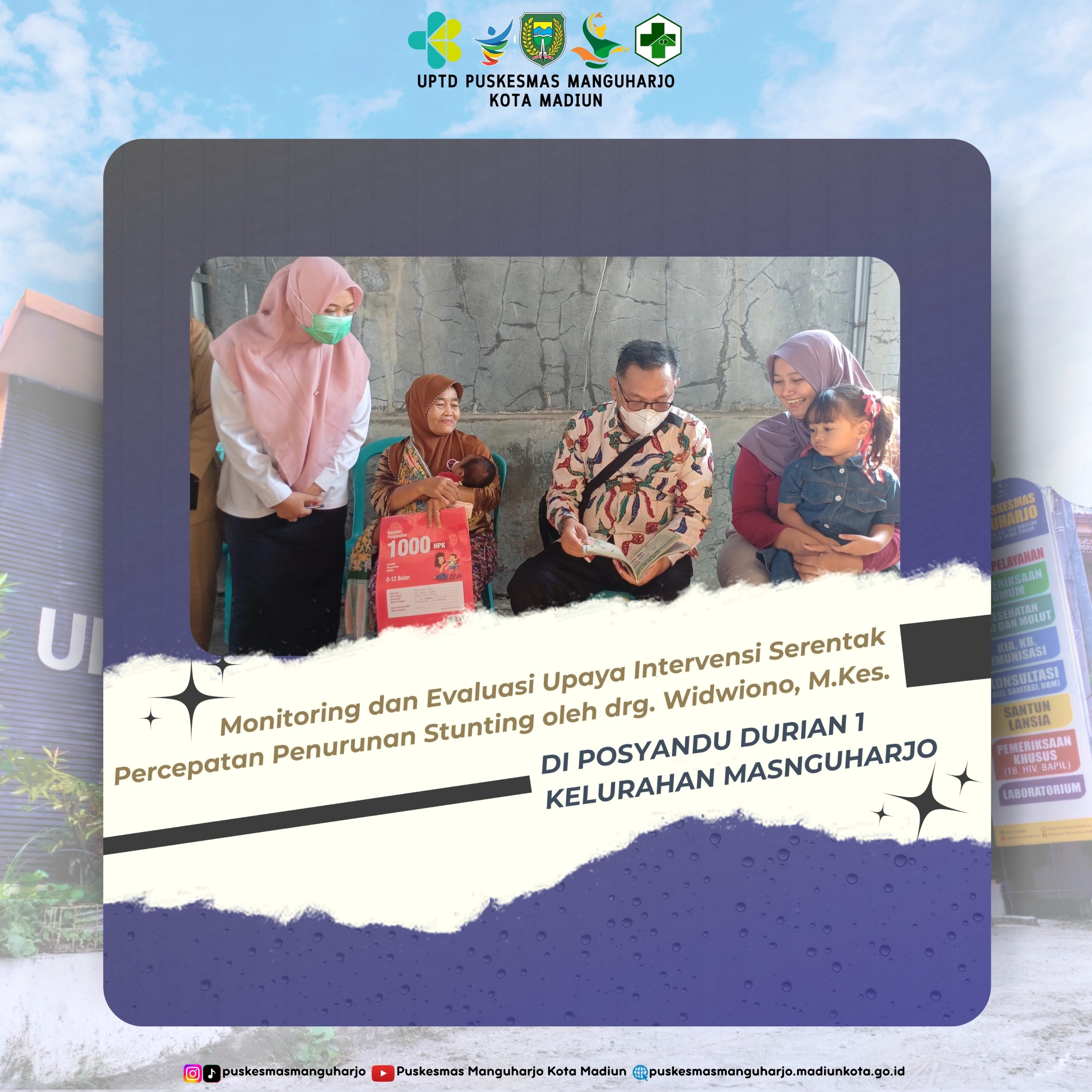 Monitoring dan Evaluasi Upaya Intervensi Serentak Percepatan Penurunan Stunting oleh drg. Widwiono, M.Kes.