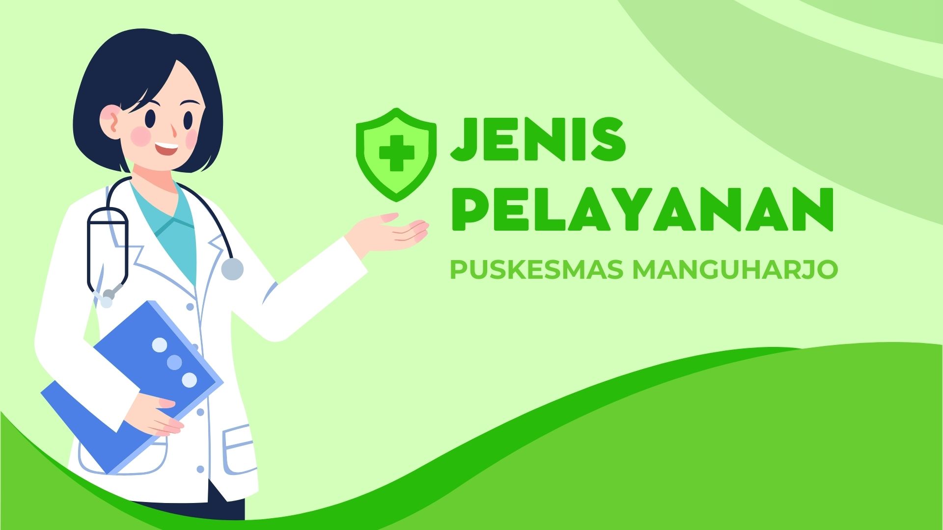 Jenis Pelayanan di UPTD Puskesmas Manguharjo